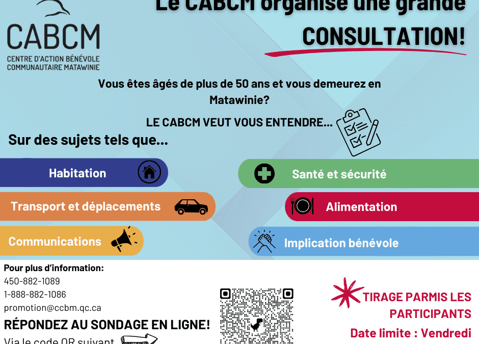 Actualités 4 Le Centre d’action bénévole communautaire Matawinie organise une grande CONSULTATION